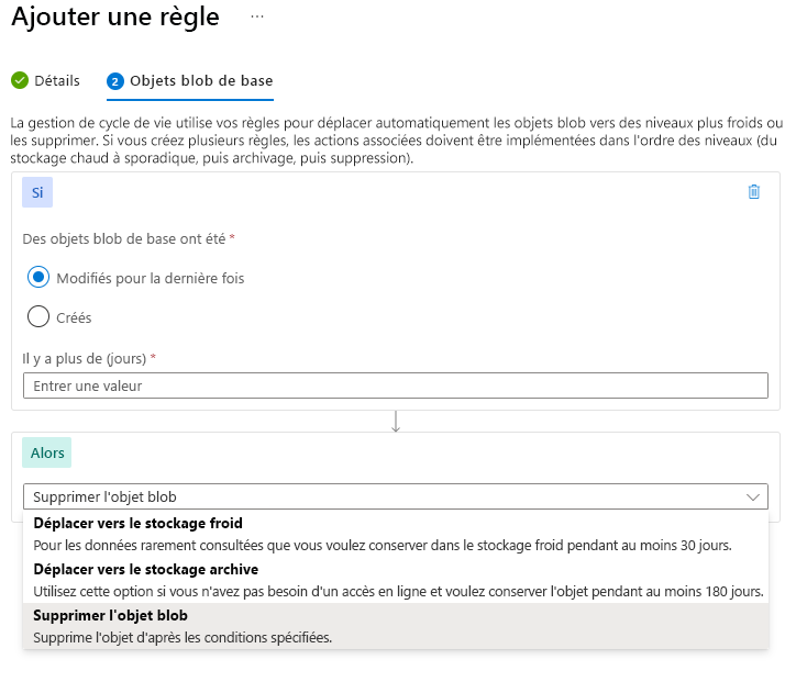 Capture d’écran montrant comment ajouter une règle de stratégie de gestion du cycle de vie pour les données blob dans le Portail Azure.