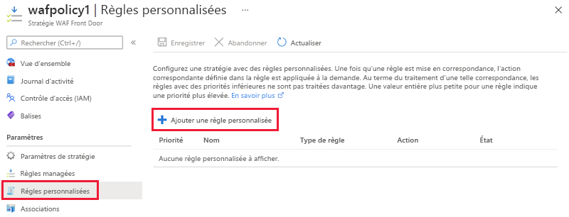 Capture d’écran de l’option Ajouter une règle personnalisée dans la stratégie WAF.