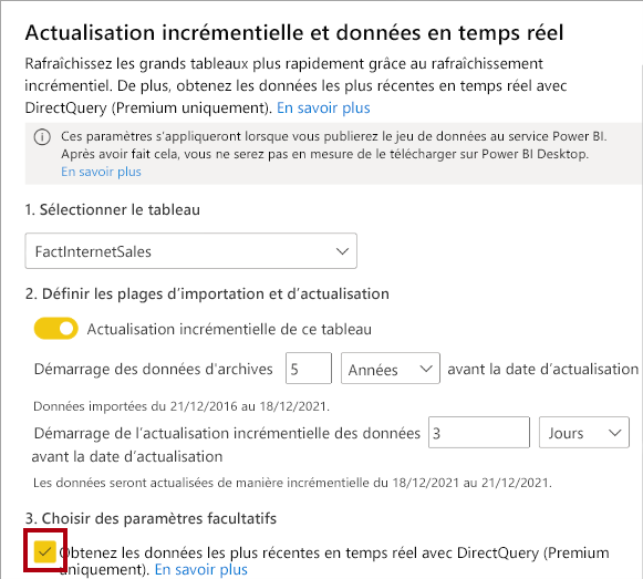 Diagramme animé montrant l’actualisation incrémentielle et la configuration des données en temps réel, avec l’option Obtenir les dernières données en temps réel avec DirectQuery.