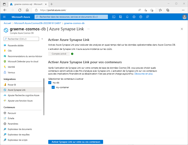 Capture d’écran montrant la page Azure Synapse Link dans le portail Azure, avec un conteneur existant sélectionné et le bouton Activer Synapse Link activé dans votre conteneur.