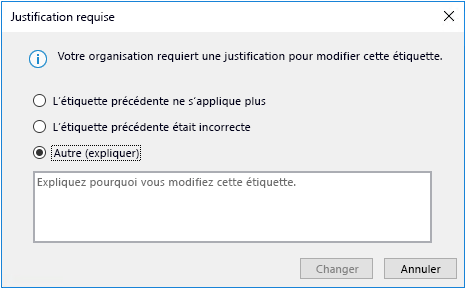 Capture d’écran de la fenêtre d’étiquette de confidentialité montrant l’option de justification requise.