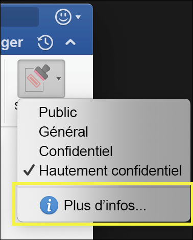 Capture d’écran montrant l’option En savoir plus en bas du menu des étiquettes de confidentialité dans les applications Office.