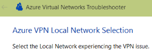 Capture d’écran de la page Sélection de réseau local Azure V P N.