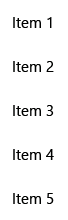 Capture d’écran d’un affichage de liste simple affichant une liste verticale d’éléments.