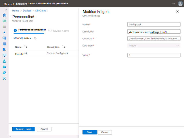 À l’étape Paramètres de configuration, la page Modifier la ligne s’affiche avec un nom de verrou de configuration, une description du verrou de configuration d’activation et le jeu OMA-URI, ainsi qu’un type de données entier défini sur la valeur 1.