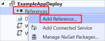Screenshot del menu di scelta rapida ExampleAppDeploy che evidenzia l'opzione Aggiungi riferimento.