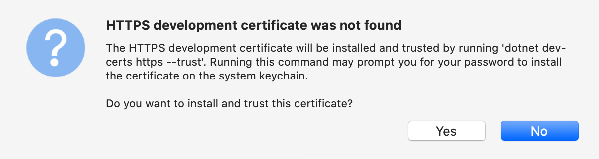 Certificato di sviluppo HTTPS non trovato. Installare e considerare attendibile il certificato?