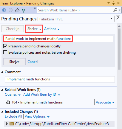 Screenshot della pagina Modifiche in sospeso in Team Explorer. Nella sezione Shelve viene evidenziato un nome che descrive il lavoro.