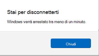 Screenshot di un prompt della schermata che informa sulla disconnessione.