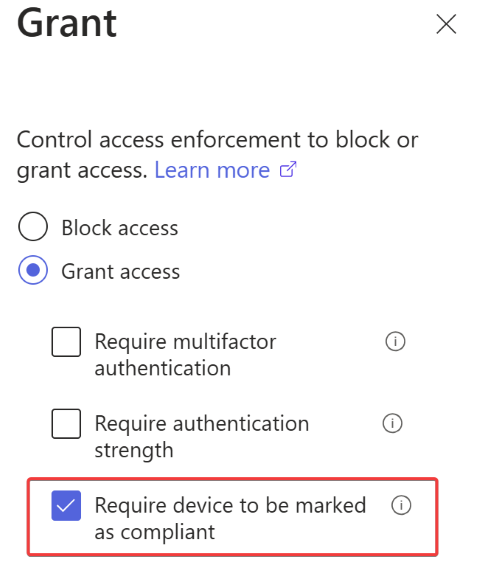 Screenshot della concessione nei criteri di accesso condizionale che richiedono la conformità del dispositivo