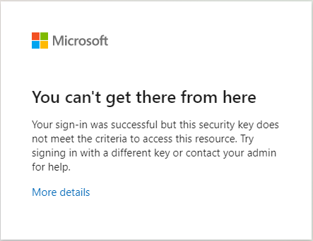 Screenshot di un errore di accesso quando si usa una chiave di sicurezza FIDO2 con restrizioni.