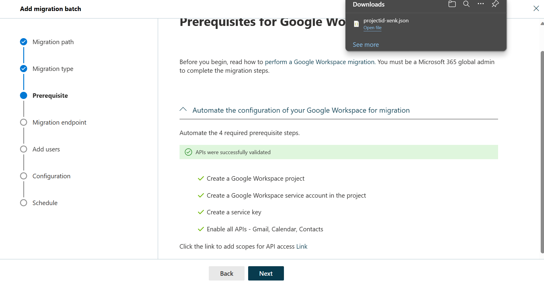 Screenshot della finestra di dialogo Prerequisiti per la migrazione di Google Workspace che mostra i segni di spunta per tutti i passaggi di configurazione che indicano che l'automazione ha avuto esito positivo.