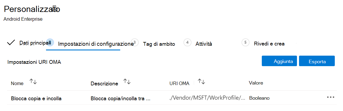 Screenshot che mostra che è possibile aggiungere altri valori URI OMA ed esportare i valori per i dispositivi android enterprise di proprietà personale con un profilo di lavoro in Microsoft Intune.