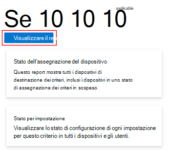 Screenshot che mostra come selezionare Visualizza report su un criterio di configurazione del dispositivo per ottenere lo stato di check-in del dispositivo e dell'utente in Microsoft Intune e nell'interfaccia di amministrazione di Intune.