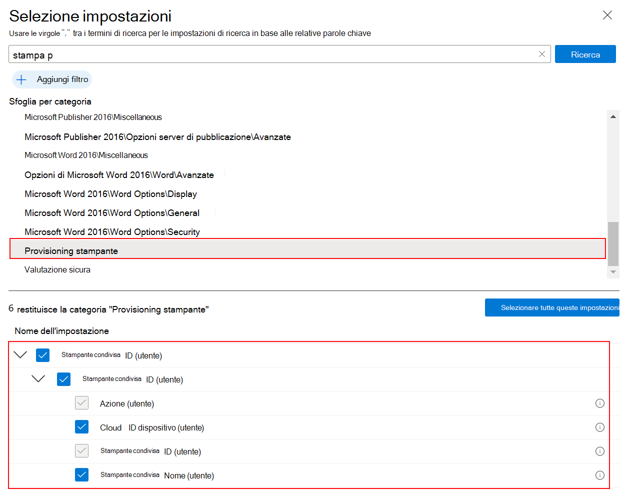 Screenshot che mostra come selezionare il provisioning della stampante nel catalogo delle impostazioni per creare un criterio di stampa universale nell'interfaccia di amministrazione di Microsoft Intune e Intune.