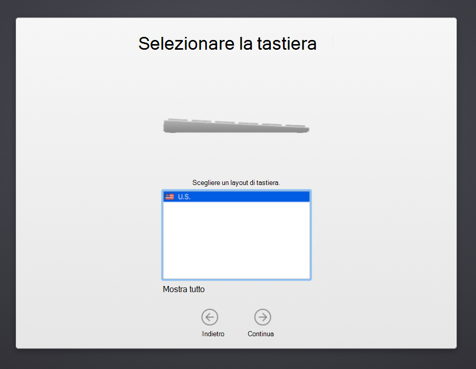 Screenshot della schermata Layout tastiera assistente configurazione dispositivo macOS, che mostra un elenco di lingue della tastiera da selezionare, un'opzione Mostra tutto deselezionata e un pulsante Indietro e continua.