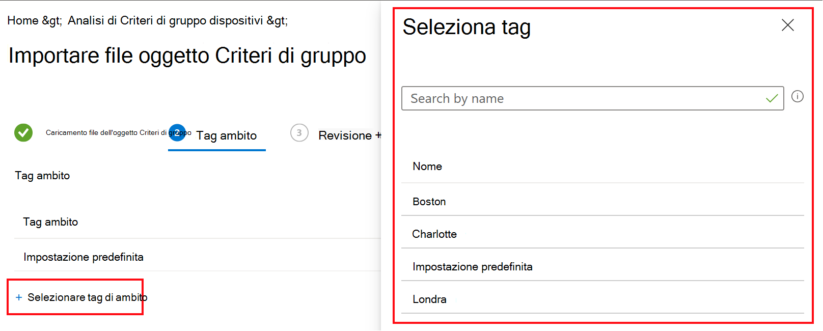 Screenshot che mostra come importare un oggetto Criteri di gruppo e selezionare un tag di ambito nell'interfaccia di amministrazione Microsoft Intune e Intune.