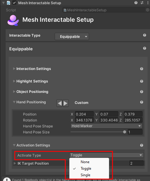 Screenshot del tipo di attivazione di un oggetto nel componente Mesh Interactabe Setup.A screen shot of an object's activate type in its Mesh Interactabe Setup component.