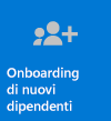 Onboarding di nuovi dipendenti.