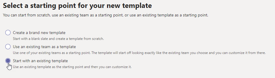 Immagine della schermata iniziale dei modelli di team con l'opzione Start con un modello esistente evidenziata.