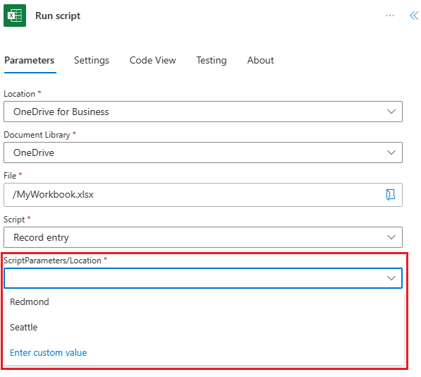 The Run script action showing an additional parameter field called 'Location' with choices between 'Seattle' and 'Redmond'.
