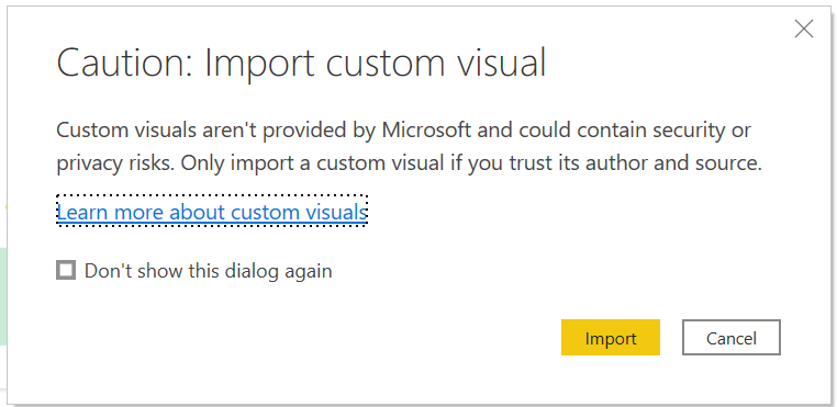 Screenshot della finestra di dialogo Avviso di Power BI: importare un oggetto visivo personalizzato.