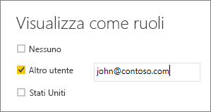 Screenshot della finestra Visualizza come ruoli in cui è stato immesso un utente di esempio.