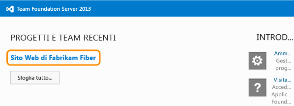 Selezionare il progetto team dalla home page TFS