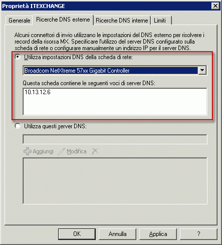 Ricerche DNS esterno impostate per utilizzare la scheda di rete