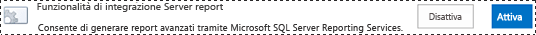 Funzionalità di integrazione Server report attiva