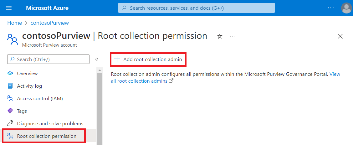 Screenshot di una pagina dell'account Microsoft Purview nel portale di Azure con la pagina di autorizzazione Raccolta radice selezionata e l'opzione Aggiungi amministratore raccolta radice evidenziata.