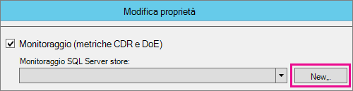 Screenshot della finestra di dialogo Modifica proprietà che mostra il pulsante Nuovo nella sezione Monitoraggio.