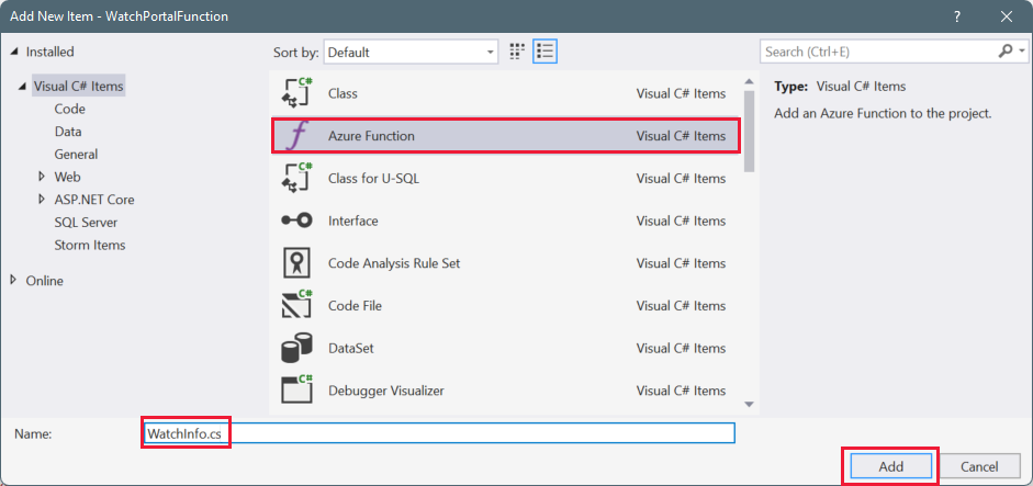 Screenshot della finestra Aggiungi nuovo elemento. Il modello di funzione di Azure è selezionato e la nuova funzione è denominata WatchInfo.cs.