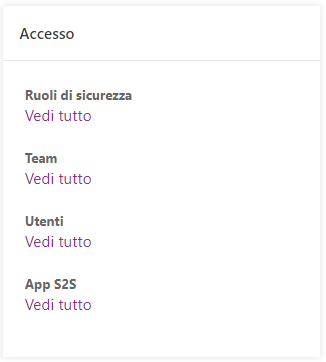 Personalizzazioni avanzate con un elenco di accesso che include Ruoli di sicurezza, Team, Utenti e App S2S, ciascuno con un collegamento Visualizza tutto.