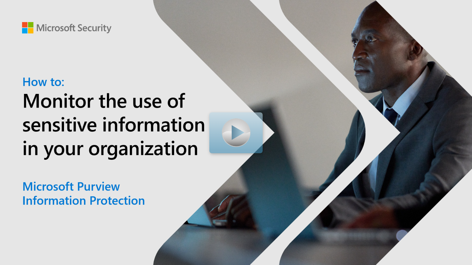 Cover for an interactive guide that says How to: Monitor the use of sensitive information in your organization.