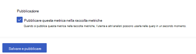 Screenshot del passaggio Pubblicazione con la casella di controllo selezionata e il pulsante Salva e pubblica.