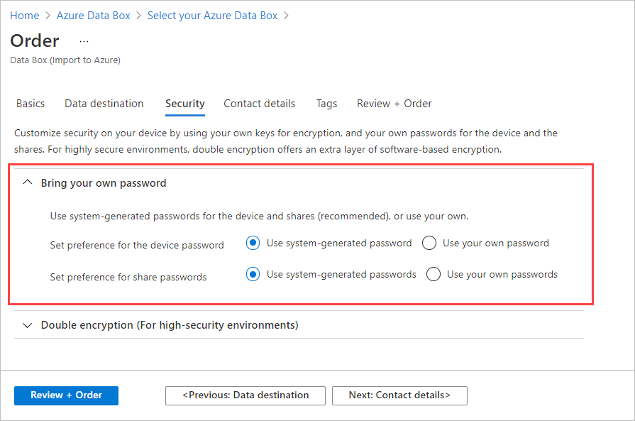 Data Box 注文で [セキュリティ] タブの [Bring your own password]\(独自のパスワードを使用する\) が展開されているスクリーンショット。[セキュリティ] タブとパスワードのオプションが強調表示されています。