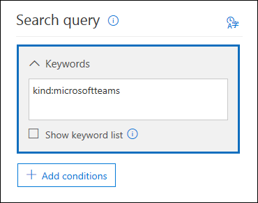 [キーワード] ボックスで kind:microsoftteams を使用します。