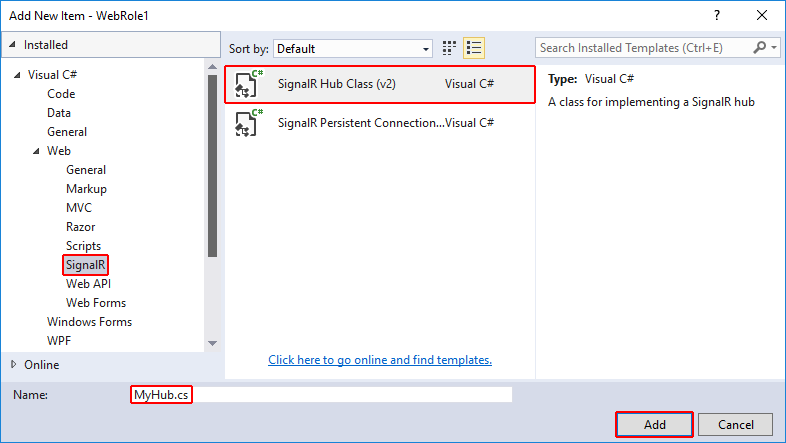 [新しい項目の追加] ダイアログの [Hubs] フォルダーへの SignalR Hub クラスの追加