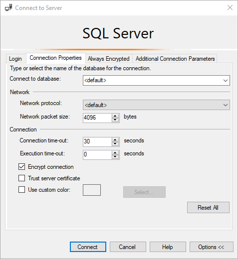 SSMS の [接続] ダイアログで、[接続プロパティ] タブを示すスクリーンショット。