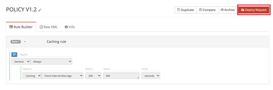 ポリシー ビルダーの [デプロイ要求] ボタンのスクリーンショット。