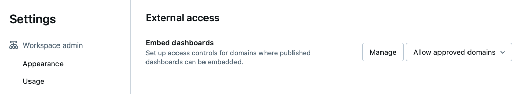 ワークスペース管理者の設定は、[ダッシュボードの埋め込み] の見出しに表示されます。