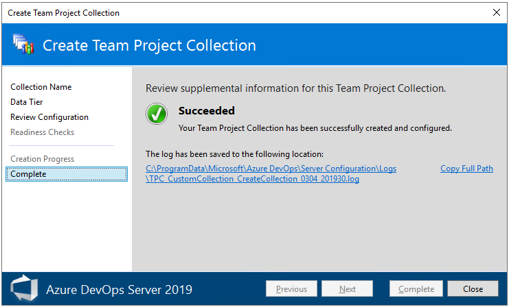 作成プロセスが成功したことを示す [チーム プロジェクト コレクションの作成] ダイアログ ボックスのスクリーンショット。