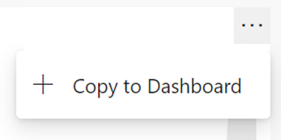 [ダッシュボードにコピー] オプションを示すスクリーンショット。