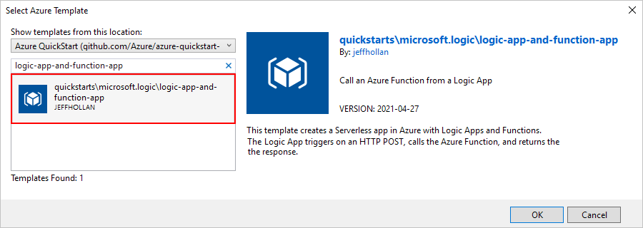 テンプレートの場所として [Azure クイックスタート] が選択され、[quickstarts\microsoft.logic\logic-app-and-function-app] が選択された [Azure テンプレートの選択] ウィンドウを示すスクリーンショット。