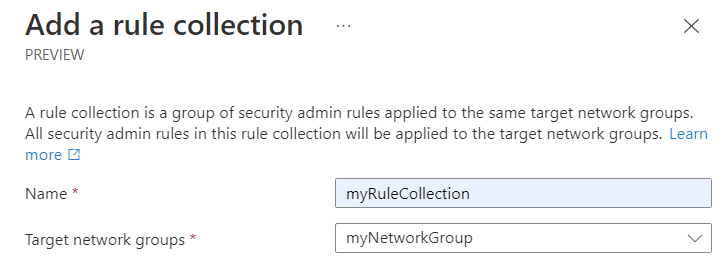 規則コレクション名とターゲット ネットワーク グループのスクリーンショット。