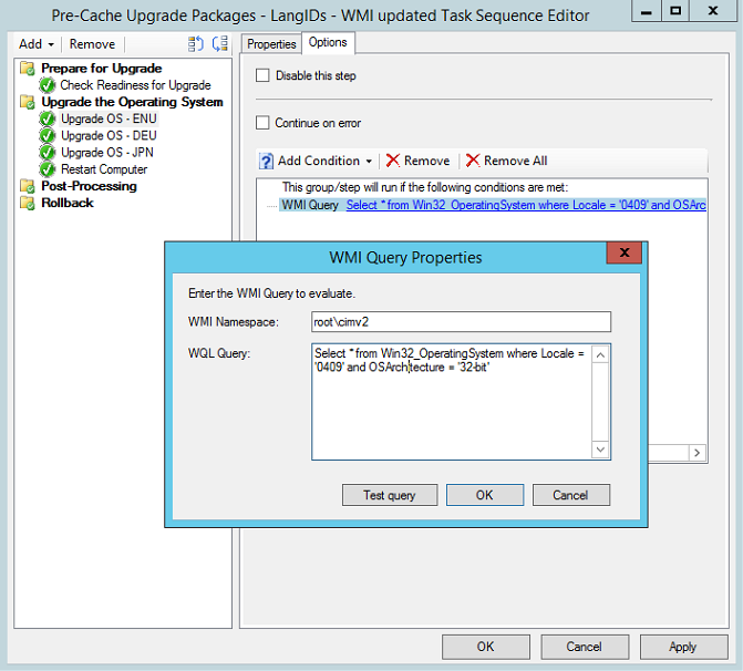 タスク シーケンス エディターの [オプション] タブで、ロケールと OSArchitecture の WMI WQL クエリを表示する