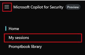 セキュリティ ポータルの [Microsoft Copilot for Security] メニューと [以前のセッションでのマイ セッション] を示すスクリーンショット。