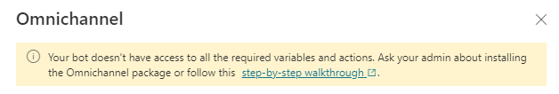 オムニチャネル構成ペインの上部にある、ボットがアクセスできないことを示すメッセージ。