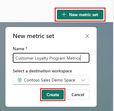 名前と宛先ワークスペースが選択された新しいメトリック セット ウィンドウを示すスクリーンショット。